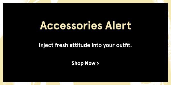 Accessories Alert