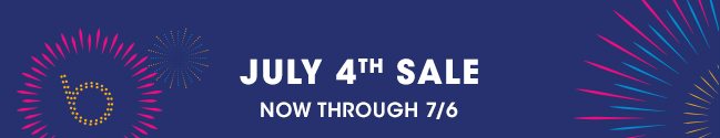 JULY 4TH SALE