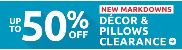 Up to 50% off new markdowns décor and pillows clearance.