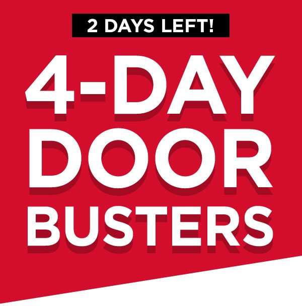 4 Day Doorbusters