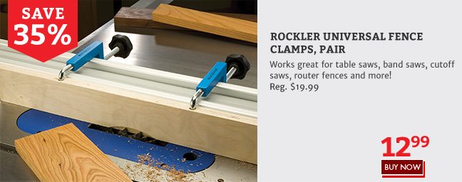 Save 35% on the Rockler Universal Fence Clamps, Pair