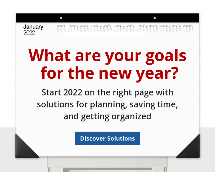 What are your goals for the new year? Start 2022 on the right page and get organized