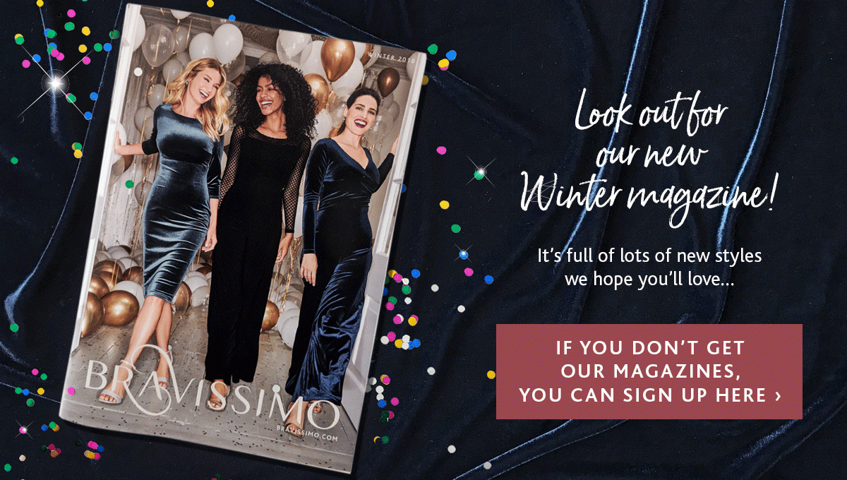 Look out for our winter magazine!