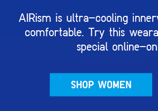 AIRISM BREATABLE INNOVATION - SHOP WOMEN