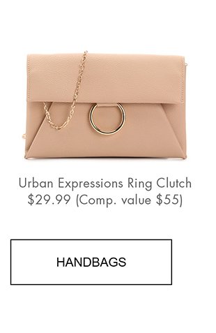 Urban Expressions Ring Clutch $29.99 (Comp. value $55) | HANDBAGS