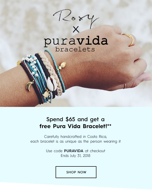 Tertiary - Spend $65 and get a free Pura Vida Bracelet!**