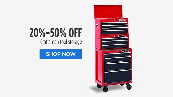 20%-50% OFF Craftsman tool storage | SHOP NOW