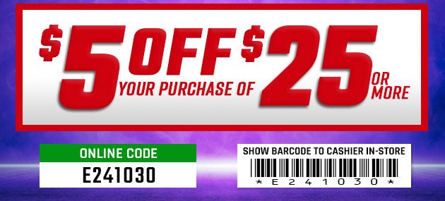 $5 off $25. Exclusions apply. Use code E241030