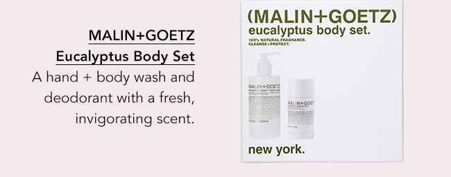 MALIN+GOETZ EUCALYPTUS BODY SET