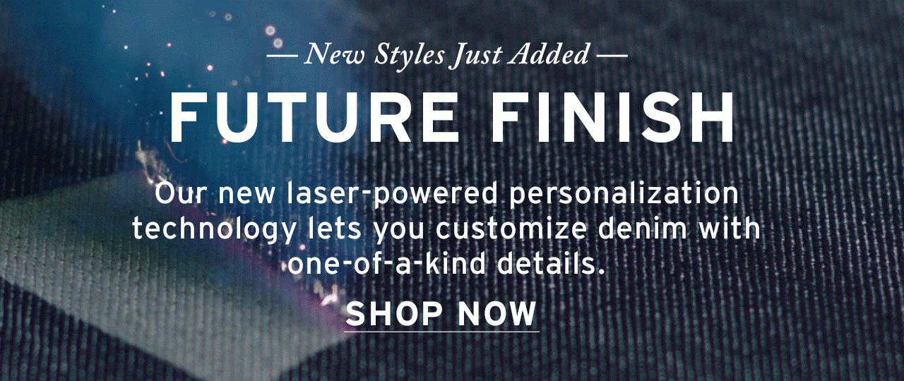 Future Finish: New Styles Just Added