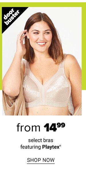 $14.99 Select bras featuring Playtex - Shop Now