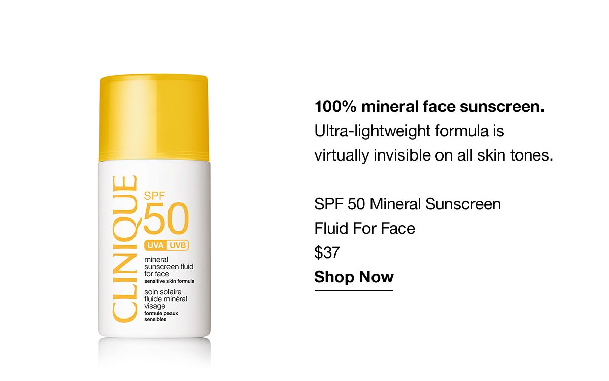 100% mineral face sunscreen. Ultra-lightweight formula is virtually invisible on all skin tones. SPF 50 Mineral Sunscreen Fluid For Face $37 Shop Now