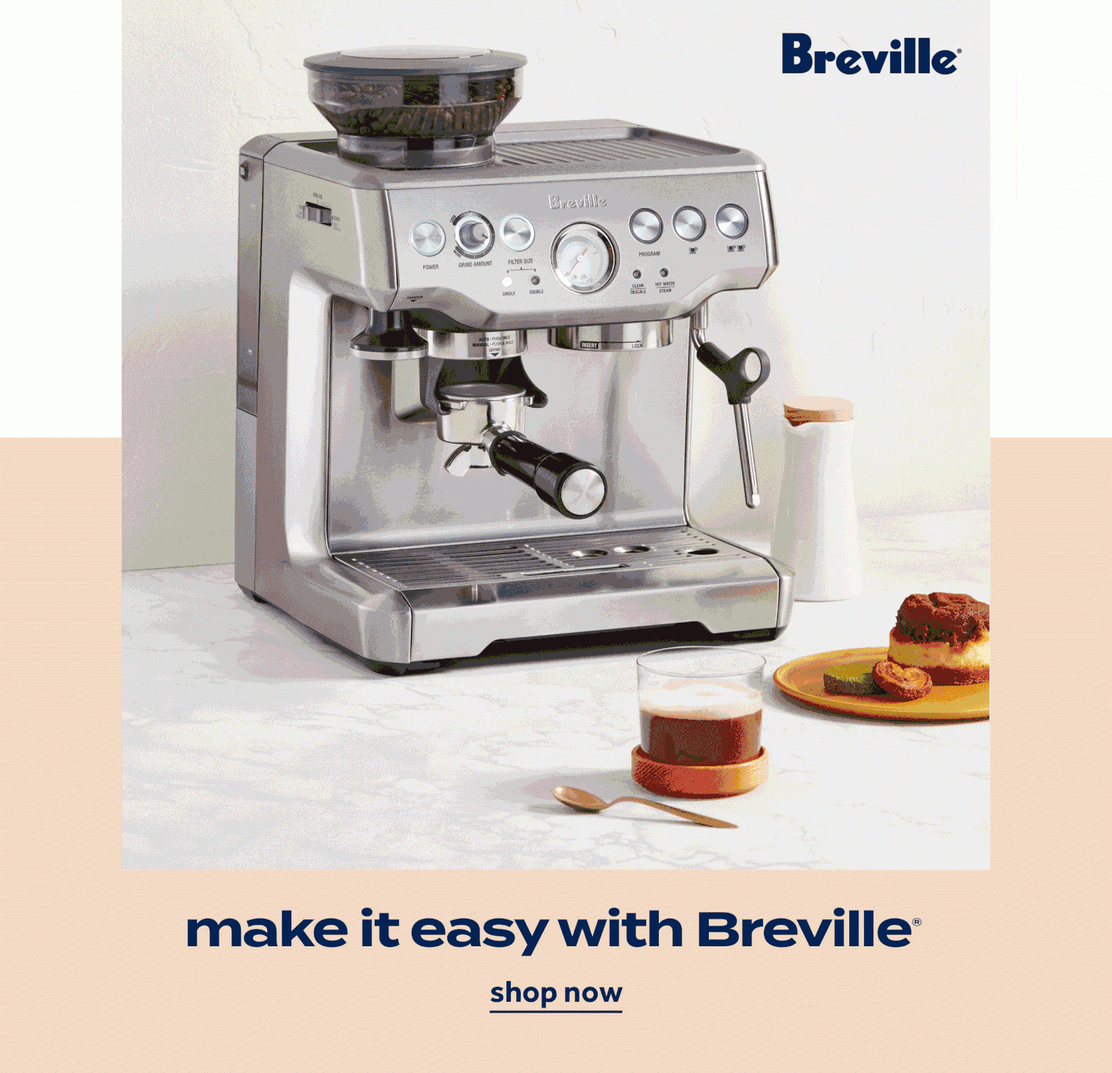 make it easy with Breville | shop now