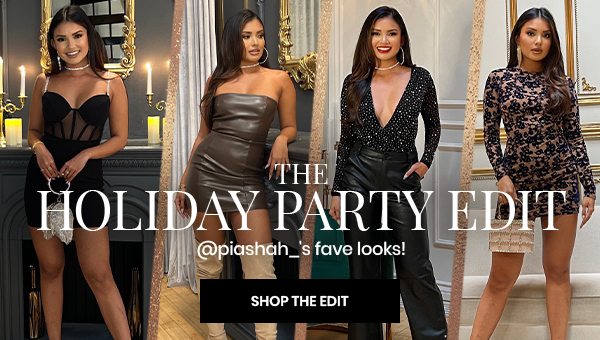 The Holiday Party Edit. @piashah_'s fave looks! Shop the Edit Banner