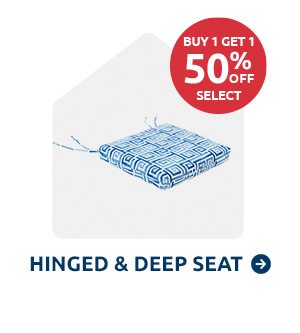 Hinged & Deep Seat