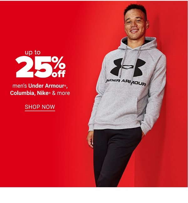 Up to 25% off Under Armour, Columbia, Nike & more - Shop Now