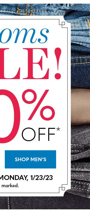 Bottoms Sale Up to 40% Off Shop Men's Online Only Thru Monday 1/23/23 *Prices as marked.