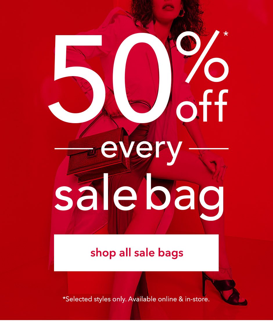 50% off every sale bag! Shop now