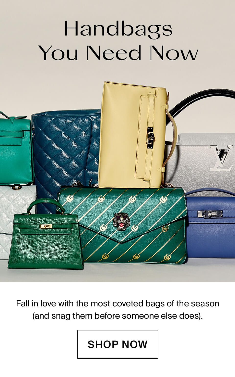 Handbags You Need Now Shop Now