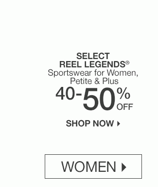 Shop 40-50% Off Select Women's Reel Legends