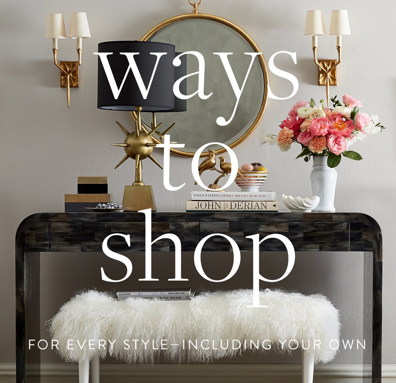 Discover all the ways to shop