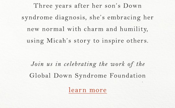Learn more about the Global Down Syndrome Foundation.