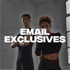 EMAIL EXCLUSIVES