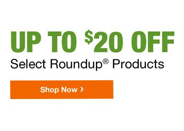 UP TO $20 OFF SELECT ROUNDUP PRODUCTS SHOP NOW