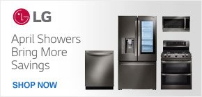 LG Appliances - April Showers Bring More Savings