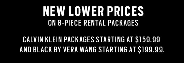 NEW LOWER PRICES ON 8-PIECE PACKAGES - CALVIN KLEIN PKGS STARTING AT $159.99 | BLACK BY VERA WANG STARTING AT $199.99