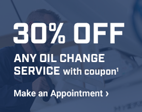 30% OFF ANY OIL CHANGE SERVICE with coupon (1). Make an Appointment >