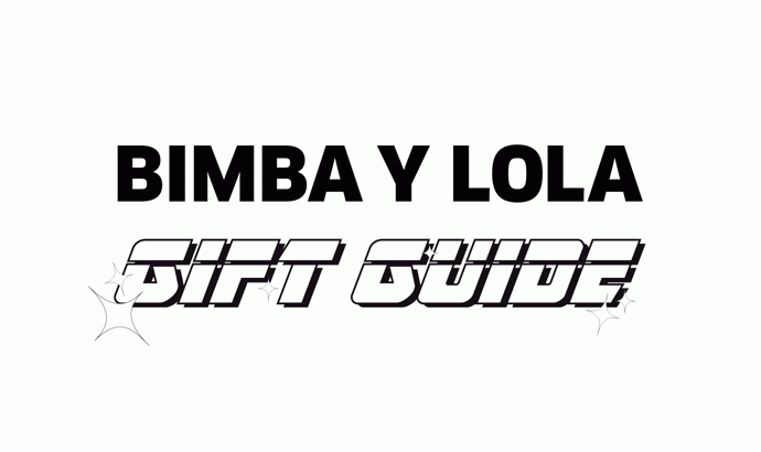 BIMBA Y LOLA GIFT GUIDE. BIMBADERS CHOICE.
