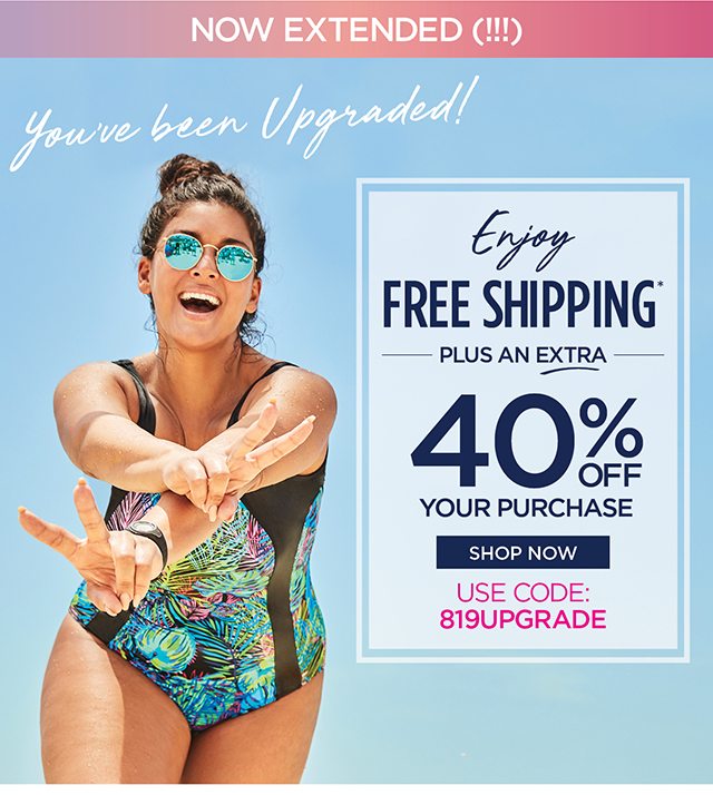 Enjoy Free Shipping plus extra 40% off your purchase