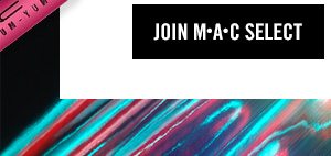 JOIN M·A·C SELECT