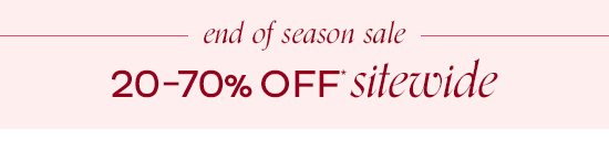 End Of Season Sale - 20-70% Off Sitewide