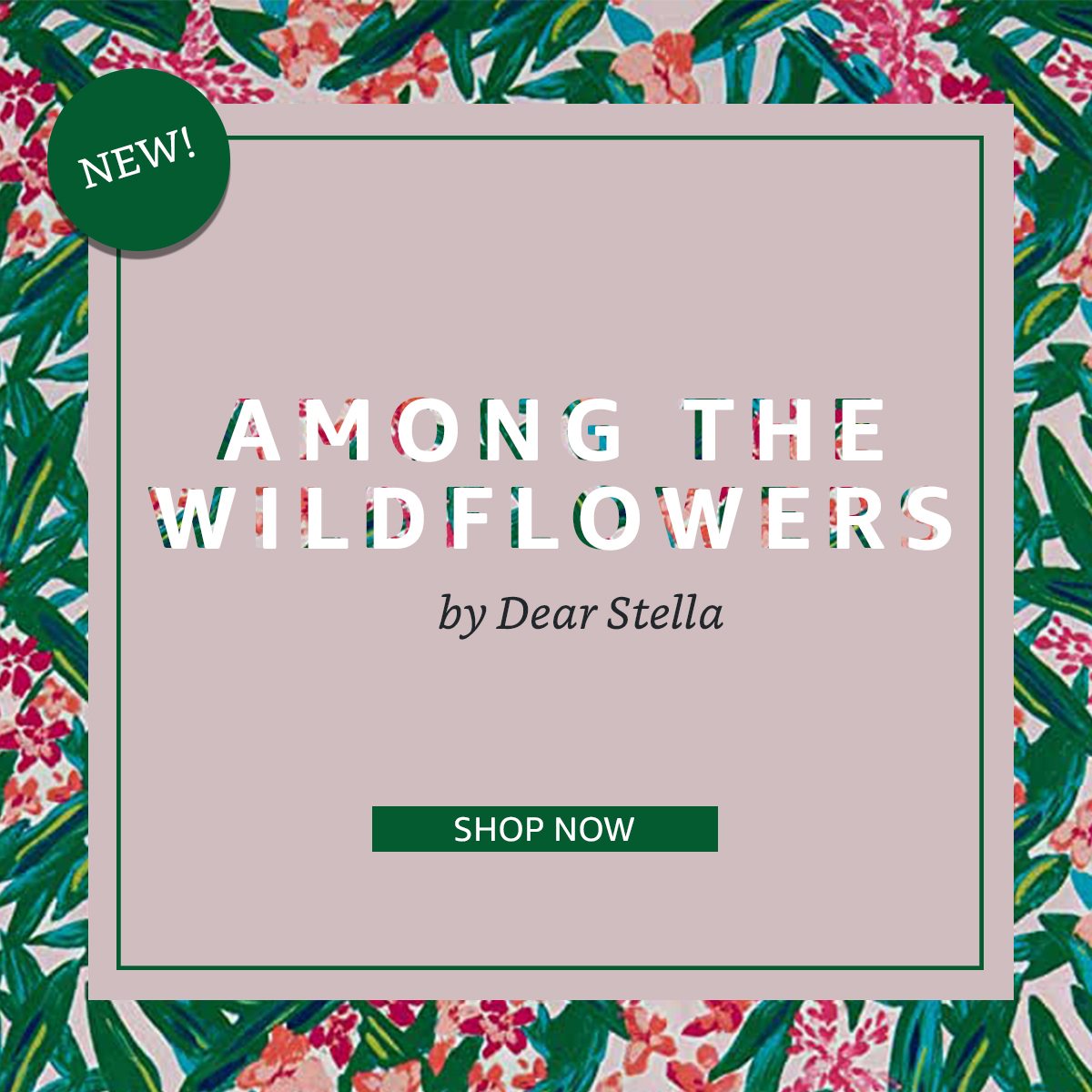 Among the Wildflowers | SHOP NOW
