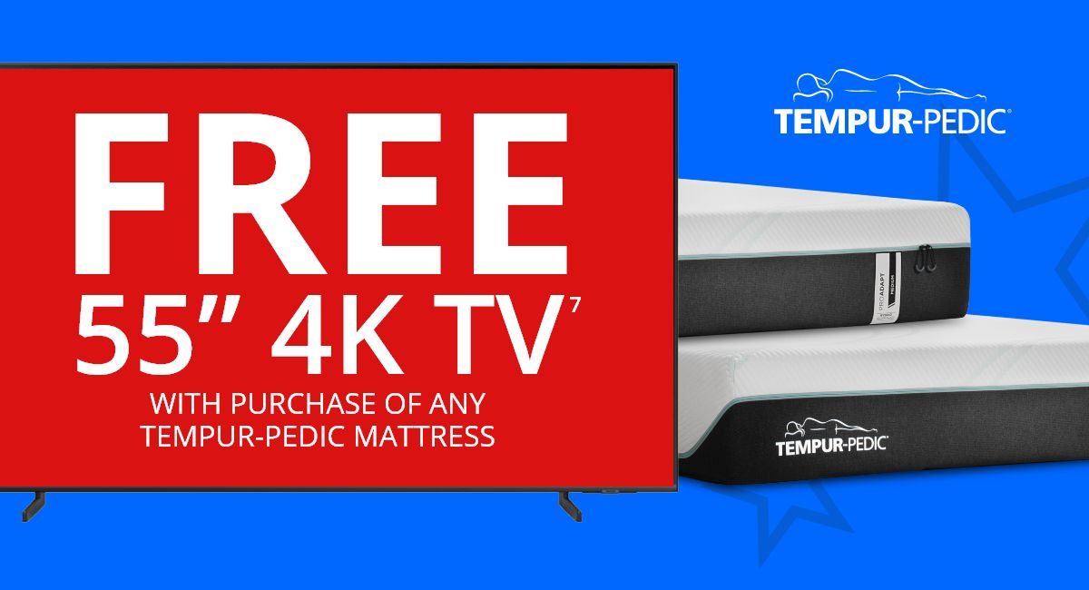 Free 55" 4K TV with purchase of any Tempur-Pedic Mattress