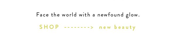 Shop new beauty.