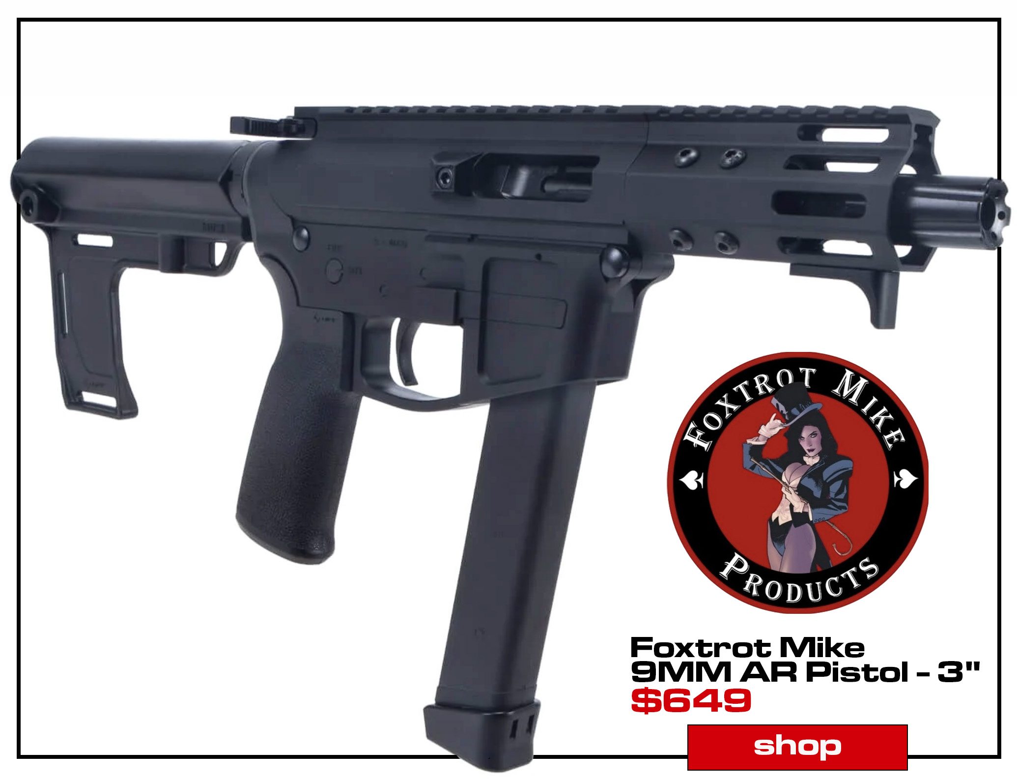  Foxtrot Mike (FM) Product 9MM AR Pistol - 3" 