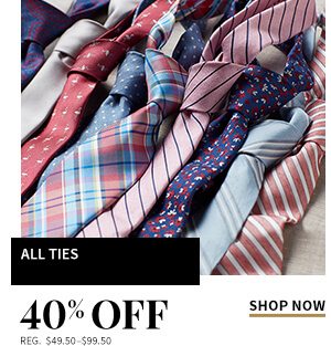 40% Off All Ties