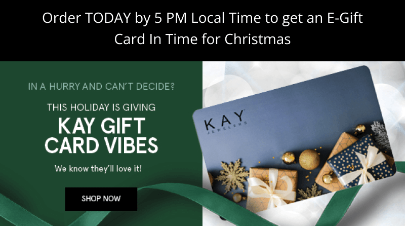 There's still time. The clock is ticking, but your perfect gift awaits. Grab a KAY gift card now! Order TODAY by 5 PM Local Time to get an E-Gift Card In Time for Christmas