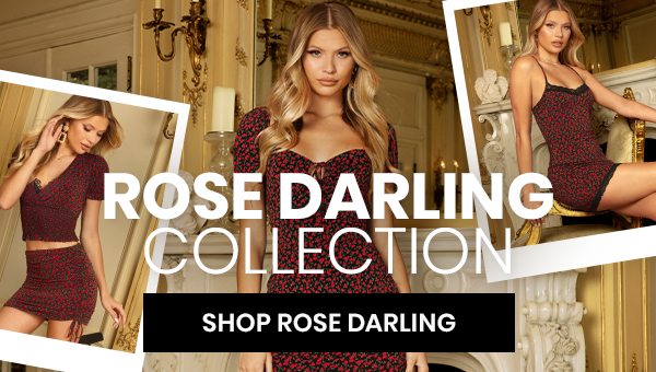 SHOP ROSE DARLING COLLECTION