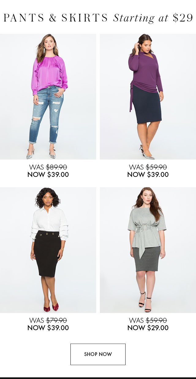 Pants & skirts starting at $29