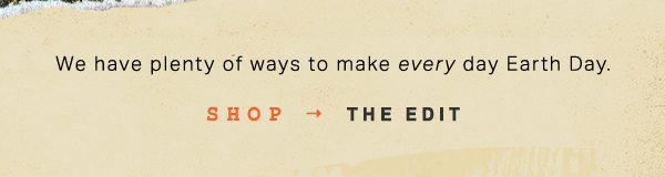 Shop the Earth Day edit.