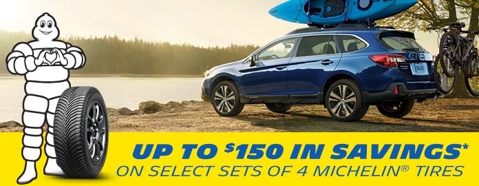 Up to $150 in Savings* on select sets of 4 Michelin Tires