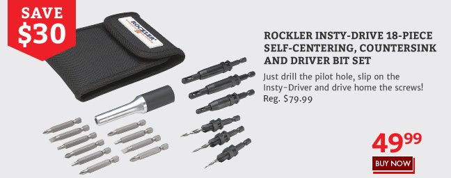 Save $30 on the Rockler Insty-Drive 18-Piece Self-Centering, Countersink and Driver Bit Set