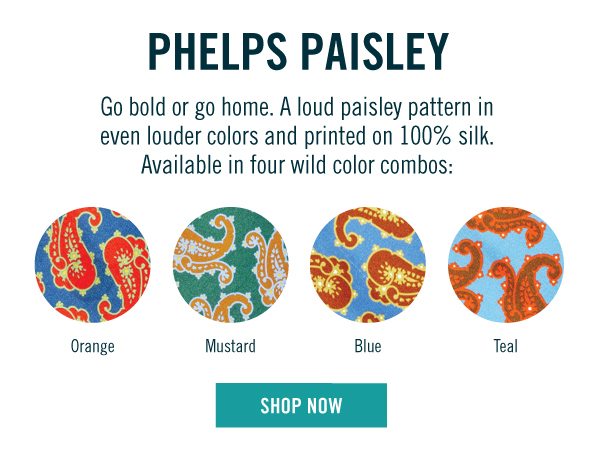 New! Phelps Paisley