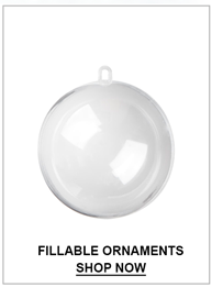 Fillable Ornaments Shop Now