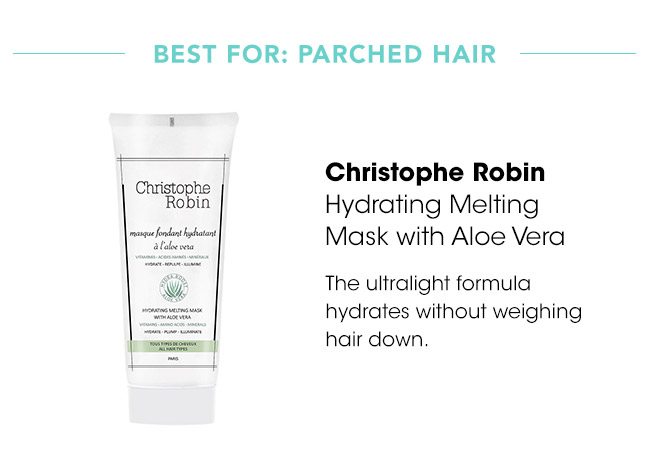 best for parched hair