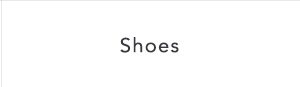 Shop shoes and accessories.